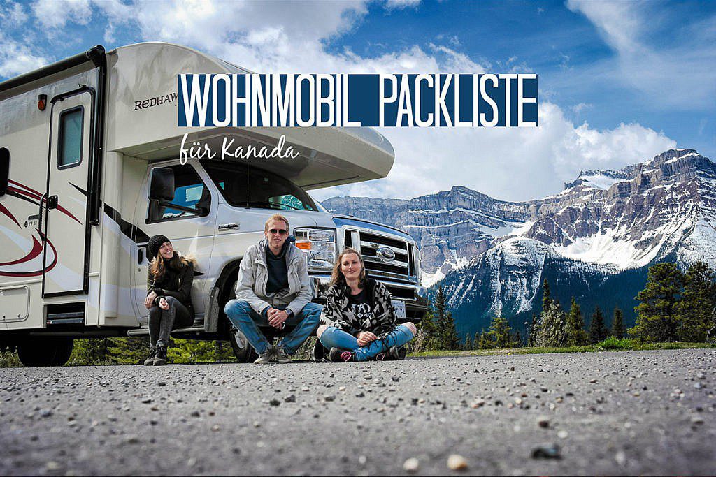 Die ultimative Wohnmobil-Packliste für Kanada
