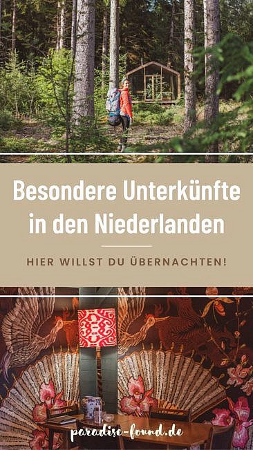 Besondere Unterkünfte in den Niederlanden