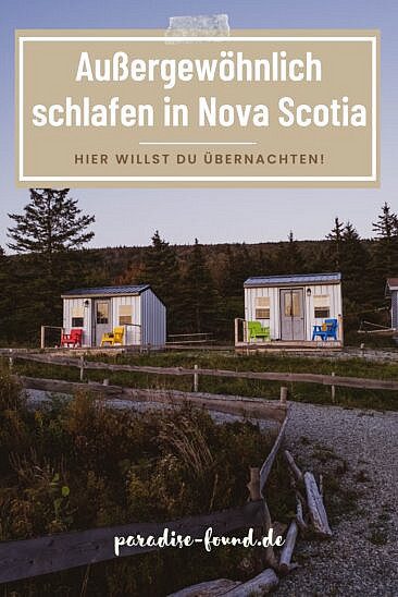 Außergewöhnlich übernachten in Nova Scotia Kanada