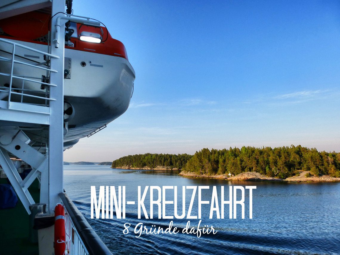 Gründe für eine Mini-Kreuzfahrt