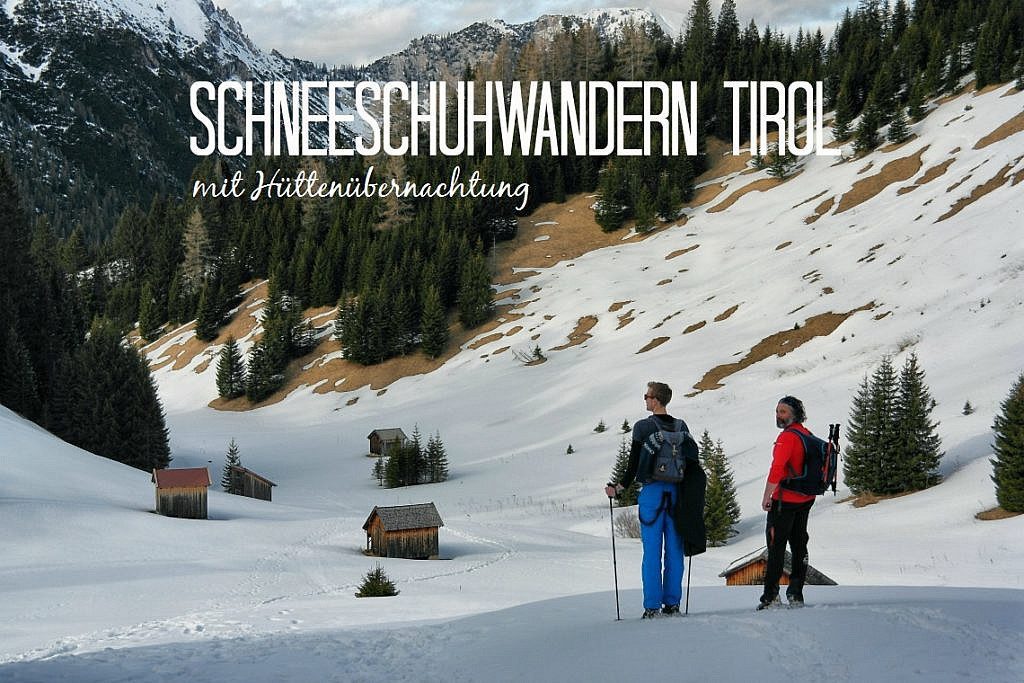 Schneeschuhwandern in Tirol
